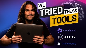 We Tried These Awesome Tools | Soundpiece, Appily App Builder, Knowtworthy
