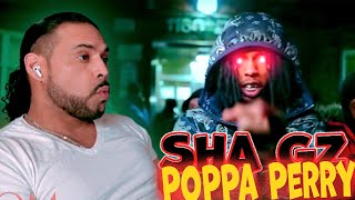 Sha Gz “Poppa Perry” (Reaction) Another one ?  Still Spinnen