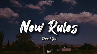 Dua Lipa - New Rules (Lyrics)