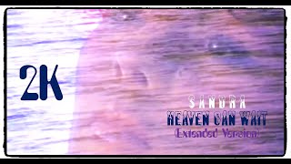 Sandra - Heaven Can Wait (Extended Version)