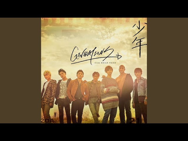 GENERATIONS from EXILE TRIBE - Kaiten