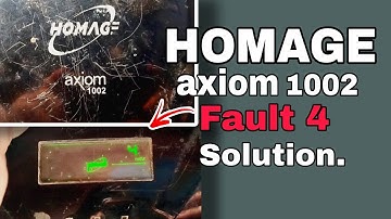 Homage 1002 fault 4 solution.