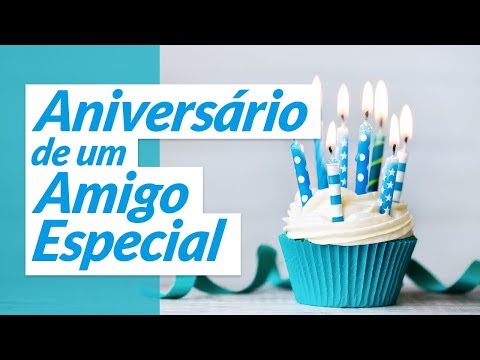 Aniversário de um amigo especial