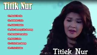 Titik Nur - Badai Derita Full Album