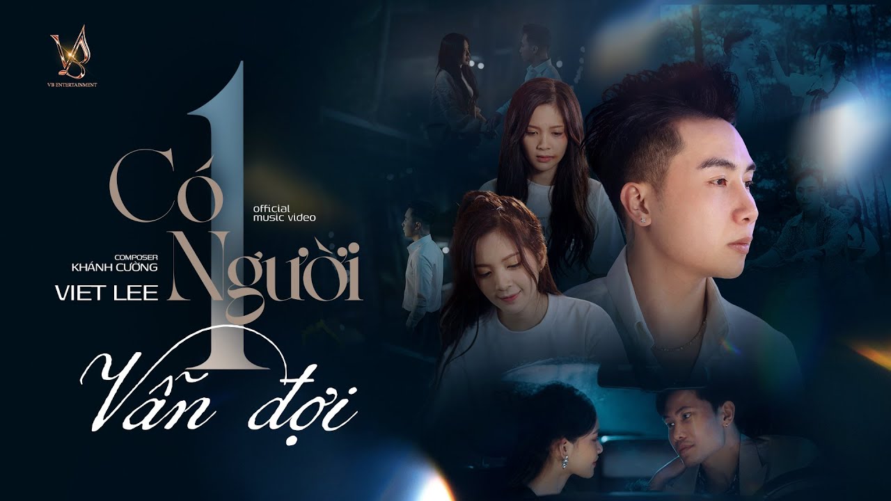 C MT NGI VN I   VIET LEE I OFFICIAL MUSIC VIDEO