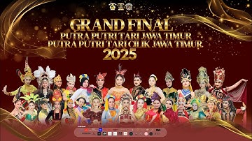 PEMILIHAN PUTRA PUTRI TARI & PUTRA PUTRI TARI CILIK JAWA TIMUR 2025