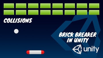Brick Breaker in Unity: Collisions