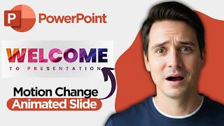 Motion Change Animated WELCOME Slide Design in PowerPoint (2026 Full Guide)