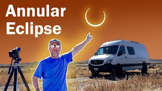 Chasing the 2023 Annular Eclipse: A Van Life Adventure