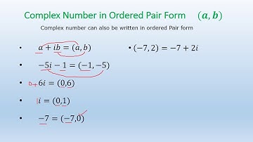 Ordered Pair form of Complex Numbers