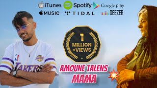 Amoune talens 2021 Ma Ma / ماما ( Officiel video clip)