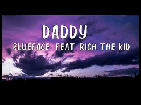Blueface - DADDY feat. Rich The Kid (Lyrics)