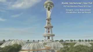 Manila International Cruise Hub - Jonas Makiramdam Architecture : PUP : Architectural Presentation