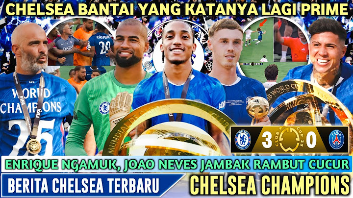 CHAMPIONS! Chelsea Bantai Prime PSG🥳Cole Palmer Mode Dingin🥶Robert Sanchez Mode Petr Cech🤣Chelsea
