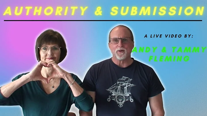 Authority & Submission by Andy and Tammy Fleming