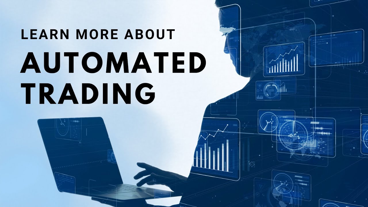 Learn About Automated Trading - YouTube