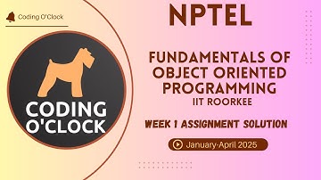 Fundamentals of Object-Oriented Programming Week 1 Assignment Solution Jan April 2025 IIT Roorkee