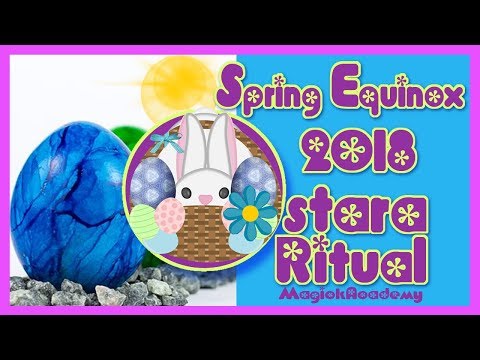 Spring Equinox 2018 Ostara Ritual