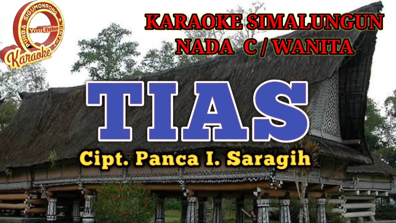 KARAOKE TIAS LAGU SIMALUNGUN NADA WANITA