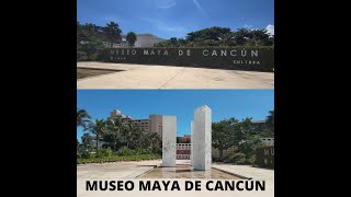 Museo Maya de Cancun precios horarios
