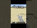 Easy Trap #minecraft #gaming #trending
