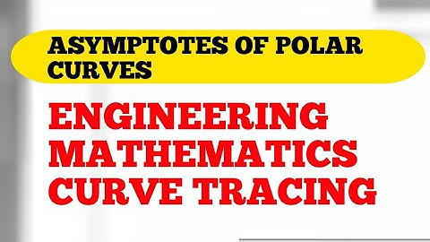 #ASYMPTOTES OF #POLAR#CURVES