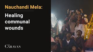 Nauchandi Mela: Healing communal wounds