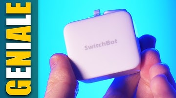 SWITCHBOT - COME RENDERE SMART TUTTO CIÒ CHE NON LO È!