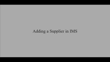 Adding Supplier Information in IMS