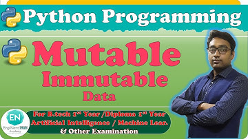 Mutable & Immutable Data | Python Programming | B.Tech/Diploma 1st Year | By Aaditya Anand