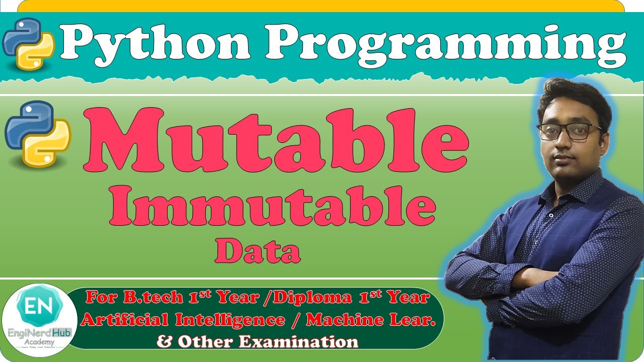 Mutable & Immutable Data | Python Programming | B.Tech/Diploma 1st Year ...