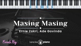 Masing Masing - Ernie Zakri, Ade Govinda KARAOKE PIANO - FEMALE KEY