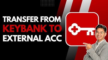 How to Transfer Money from KeyBank to an External Bank Account