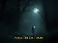 After The Last Light