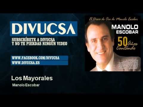 Manolo Escobar - Los Mayorales akkorde