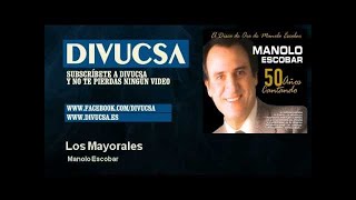 Manolo Escobar - Los Mayorales chords