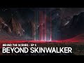 Skinwalker's Evil Twin | Behind the Scenes Beyond Skinwalker Ranch | ep 5