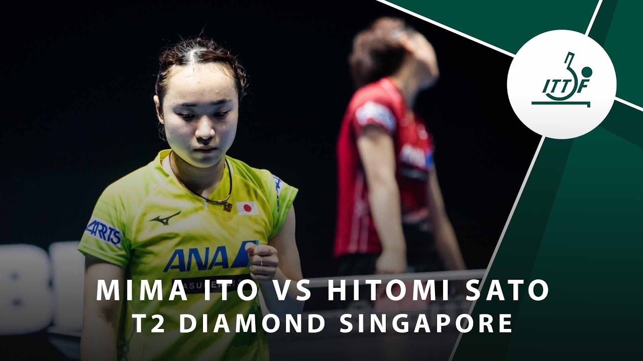 Mima Ito vs Hitomi Sato | T2 Diamond Singaopore (QF)