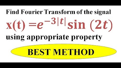 Q5. a. Finding the Fourier Transform of the signal | EnggClasses