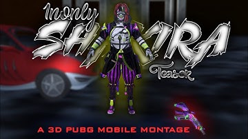 1nonly SHAKIRA - A 3D PUBG MOBILE MONTAGE  [4K] | Best edited 3D Montage | TeslÄ