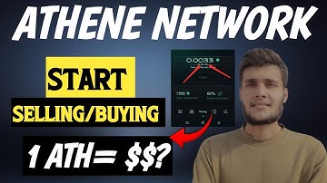 Athene Network Selling Buying Start | New Mining App | Online Earning