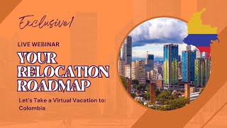 Your Relocation Roadmap to Bogota Columbia | Do you Want to Live at a Higher Altitude?