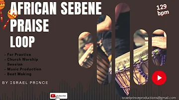 Elevate Your Worship with African Sebene Praise Loop