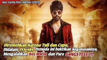 Dijebak Masuk PENJ4R4, Didalam PENJ4R4 Ia Menjadi G4NGSTER Disegani || Alur Cerita Film MEDAL (2023)