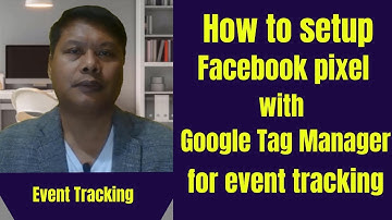 How to setup Facebook pixel with google tag manager for event tracking