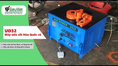 Máy uốn sắt UD32 Hàn Quốc đã qua sử dụng - Giá rẻ, phù hợp cho thi công dân dụng