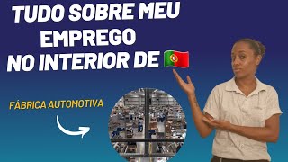 Trabalhar em fábrica vale a pena? #tondela