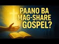 Missions Class Lesson 2: How to share the Gospel?