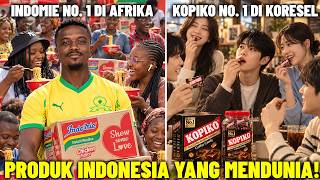 The Kings of Indonesian Products That Are Best-Sellers Abroad