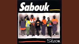 Video thumbnail of "Sabouk - Ti mounn'"